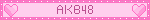 pink blinkie with text that says AKB48