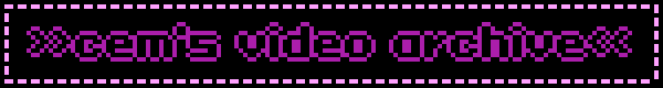purple and black blinkie that says cem's video archive
